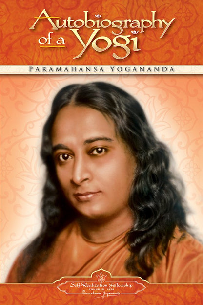 Autobiography of a Yogi by Paramahansa Yogananda -Paperback
