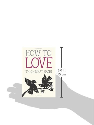 How to Love (Mindfulness Essentials) by Thich Nhat Hanh - Paperback