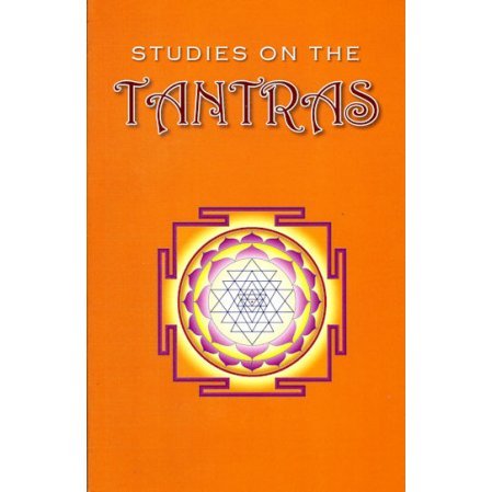 Studies on the Tantra: Collected Works from Monks of the Ramakrishna Order